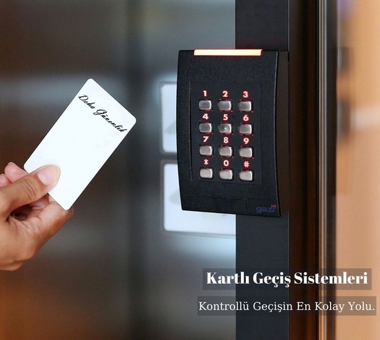 Kartlı Geçiş Sistemleri